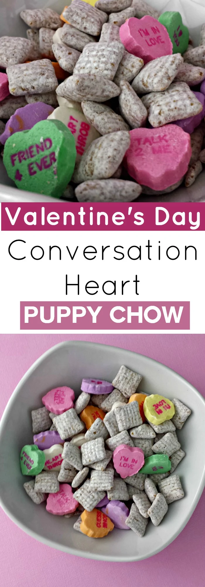 Valentine's Day Conversation Heart Puppy Chow