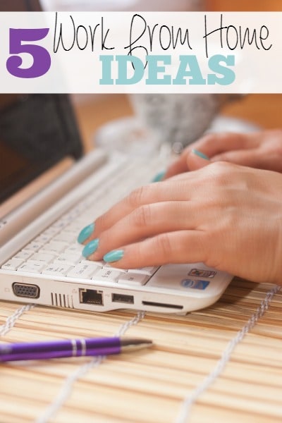 5 Work From Home Ideas