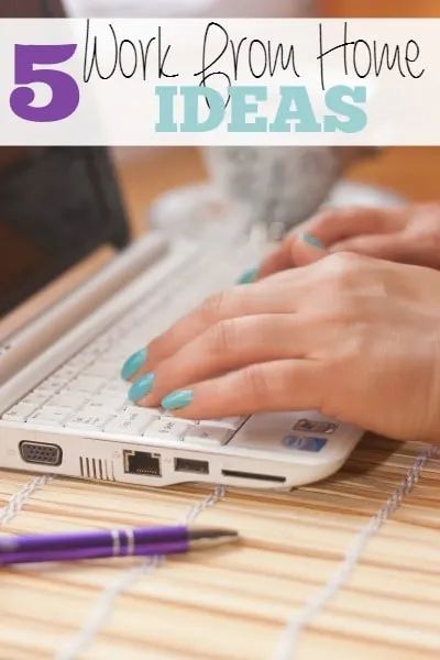 5 Work From Home Ideas