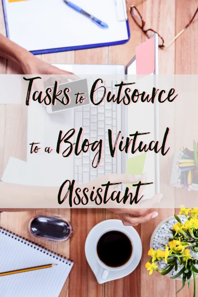 Tasks to Outsource to a Blog Virtual Assistant