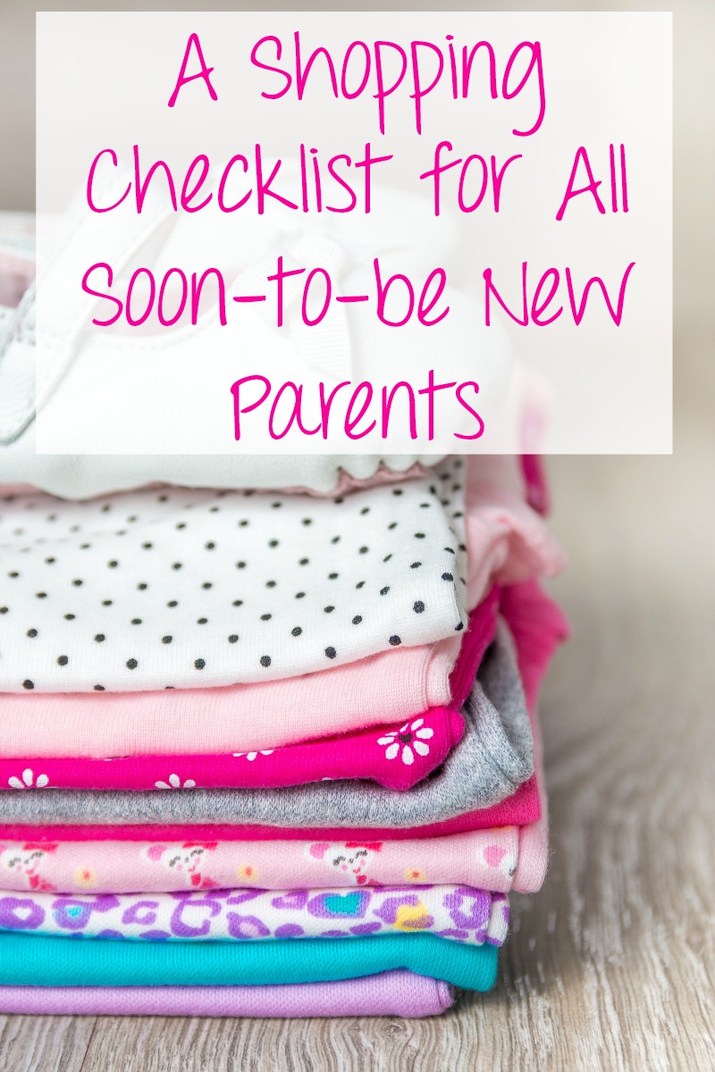 A Shopping Checklist for All Soontobe New Parents Moments With Mandi