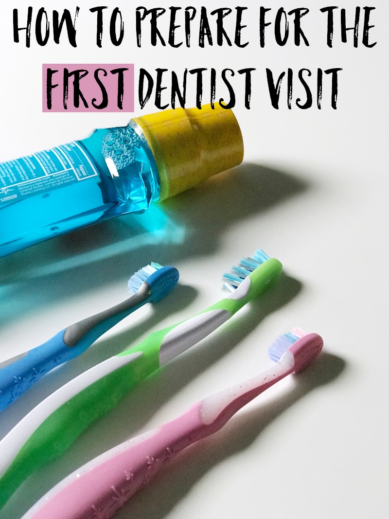 How To Prepare For The First Dentist Visit
