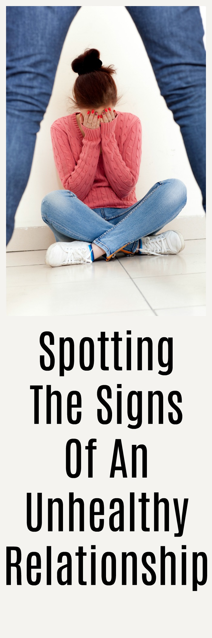 Spotting The Signs Of An Unhealthy Relationship