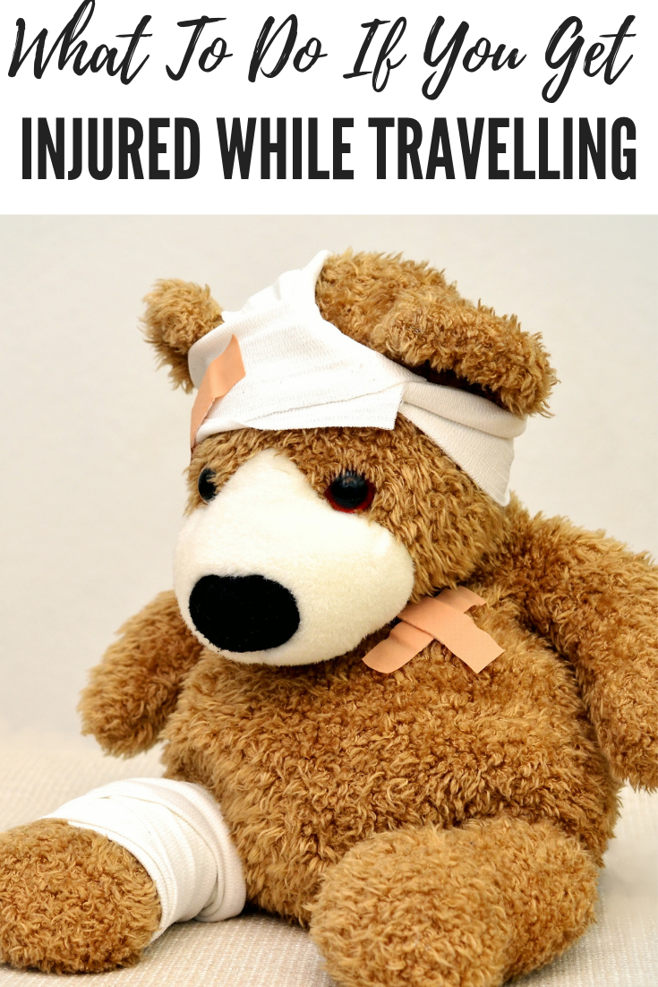 What To Do If You Get Injured While Travelling