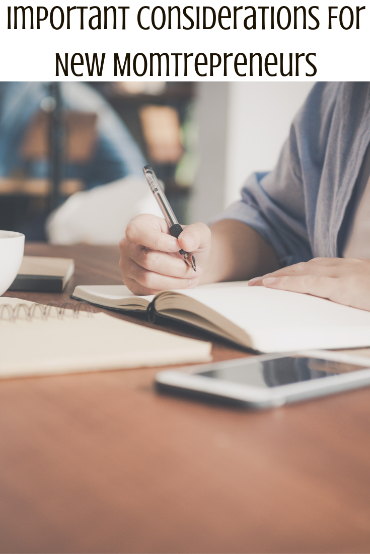 Important Considerations For New Momtrepreneurs