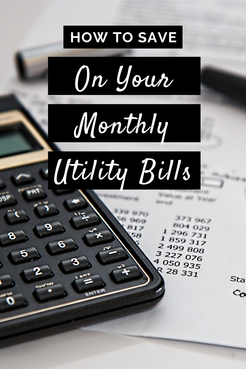 How To Save On Your Monthly Utility Bills