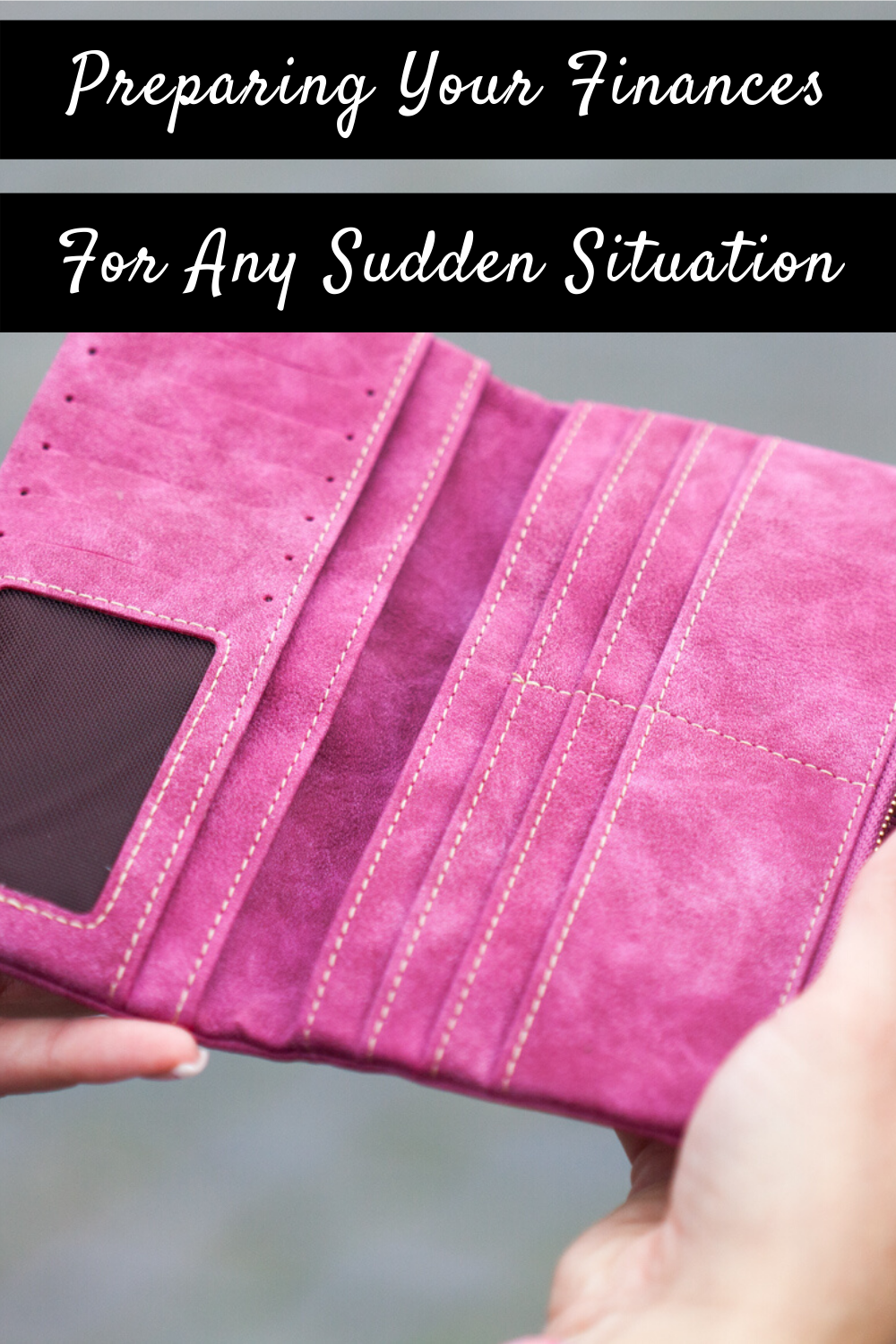 Preparing Your Finances For Any Sudden Situation
