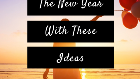 Be Happier In The New Year With These Ideas