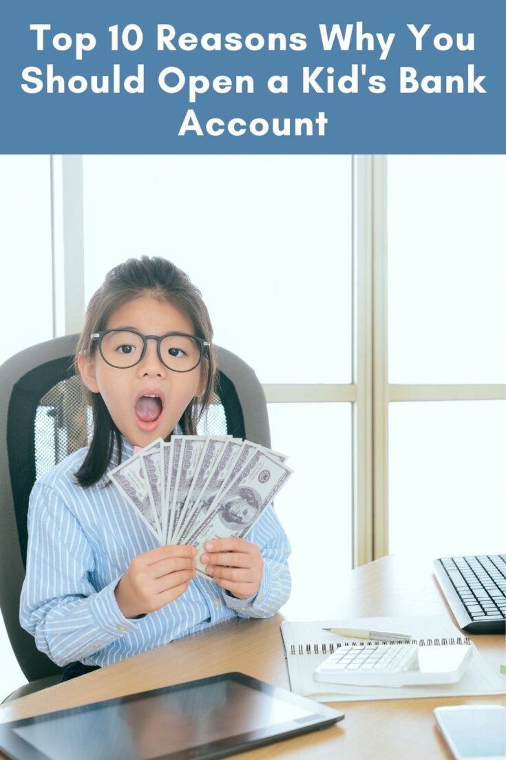 Top 10 Reasons Why You Should Open A Kid s Bank Account Moments With