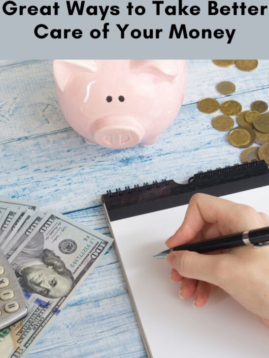 Great Ways to Take Better Care of Your Money