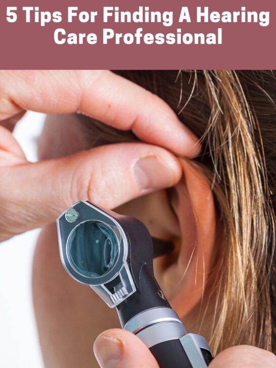 5 Tips For Finding A Hearing Care Professional